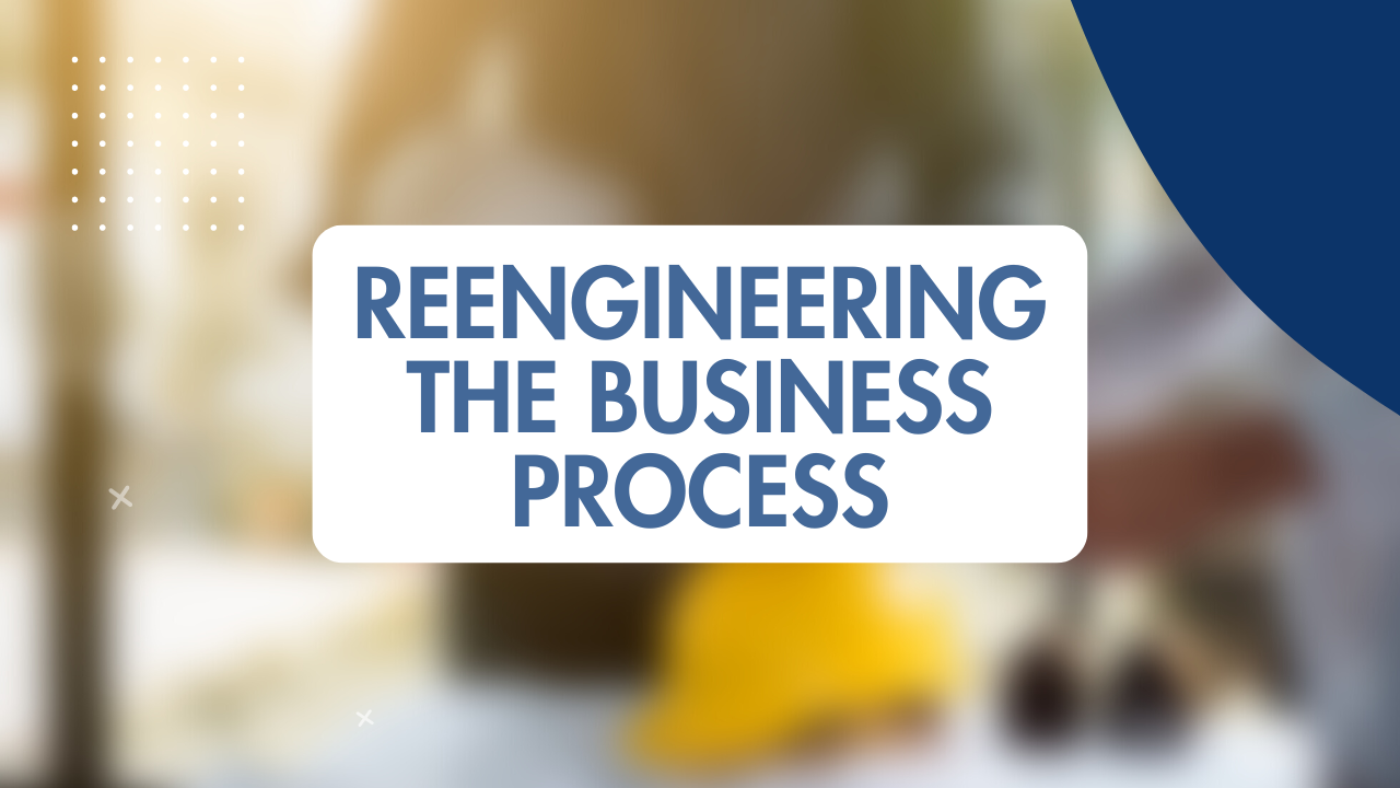 The Business Process Reengineering Framework - Growth Shuttle