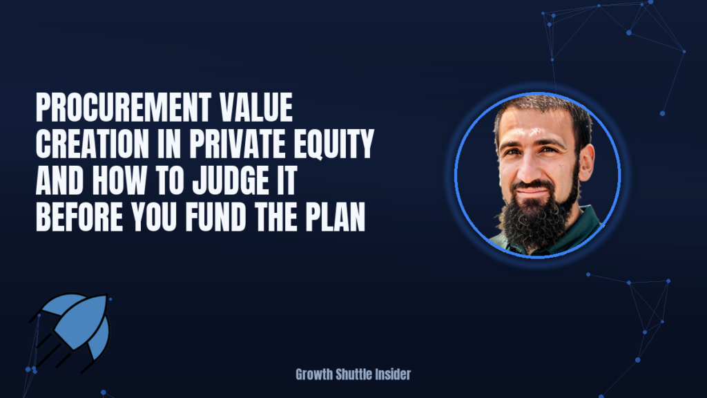 Procurement Value Creation in Private Equity and How to Judge It Before You Fund the Plan